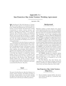 Appendix A— San Francisco Bay Joint Venture Working Agreement September 1996 Background