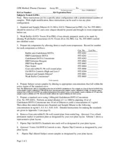 Note:  These instructions are for a specific plate configuration with a predetermined number of samples