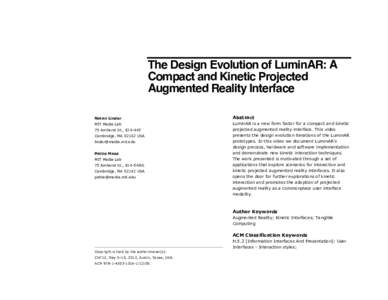 The Design Evolution of LuminAR: A Compact and Kinetic Projected Augmented Reality Interface Natan Linder  Abstract