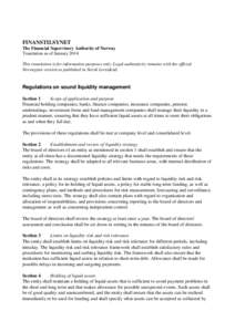 FINANSTILSYNET The Financial Supervisory Authority of Norway Translation as of January 2014 This translation is for information purposes only. Legal authenticity remains with the official Norwegian version as published i