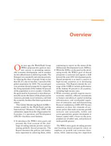 Overview  O ne year ago, the World Bank Group (WBG) proposed two goals to measure success in promoting sustainable economic development, and to monitor