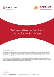 VIVALDI Reconciliation Automated transaction-level reconciliation for airlines