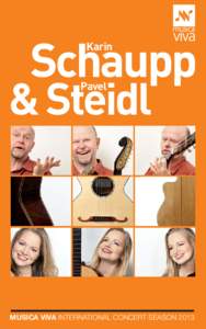 Karin Schaupp / Pavel Steidl / Darwin International Guitar Festival / Musica Viva Australia / Ross Edwards / Johann Kaspar Mertz / Mauro Giuliani / Niccolò Paganini / Julian Bream / Music / Classical music / Classical guitar