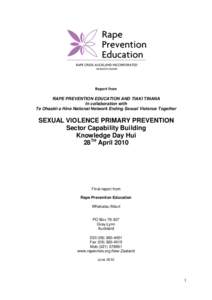 Report from RAPE PREVENTION EDUCATION AND TIAKI TINANA In collaboration with Te Ohaakii a Hine National Network Ending Sexual Violence Together  SEXUAL VIOLENCE PRIMARY PREVENTION