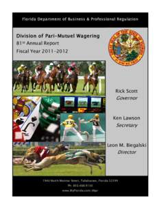Florida Department of Business & Professional Regulation  Division of Pari-Mutuel Wagering 81st Annual Report Fiscal Year[removed]