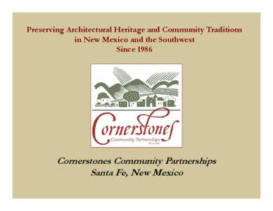 Preserving Architectural Heritage and Community Traditions in New Mexico and the Southwest Since 1986
