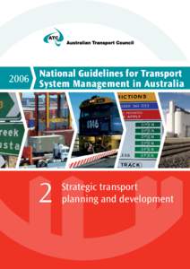 2006  National Guidelines for Transport System Management in Australia  2