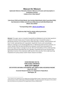 Measure for Measure Systematic Patterns of Deviation between Measures of Income and Consumption in Developing Countries Evidence from a New Dataset1  Carlo Azzarri (FAO and World Bank), Gero Carletto (World Bank), Katia 