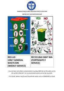 GUNDAGAI SHIRE COUNCIL HOUSEHOLD WASTE COLLECTION SORTING OUT YOUR WASTE BROCHURE RED LID 120LT GENERAL WASTE BIN