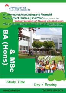 BA (Honours) Accounting and Financial Management Studies (Final Year) Hong Kong Registration No[removed]Maximum Exemption : AIA 12 papers and ACCA 9 papers