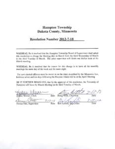 Hampton Township Dakota County, Minnesota Resolution NumberWHEREAS, Be it resolved that the Hampton Township Board of Supervisors shall adopt this resolution to charge the Meeting date in March from the third 