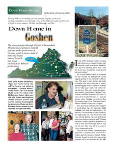 DOWN HOME SERIES  by Richard G. Johnstone Jr., Editor During 1999, we’re making our way around Virginia, each issue visiting a small town and meeting some of the folks who make up the heart
