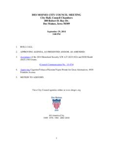 DES MOINES CITY COUNCIL MEETING City Hall, Council Chambers 400 Robert D. Ray Dr. Des Moines, Iowa[removed]September 29, 2014 3:00 PM