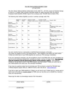 TRS AND FEHB ACKNOWLEDGMENT FORM  (22 April[removed]The John Warner National Defense Authorization Act for[removed]P.L[removed]), signed by President George W. Bush on 17 October 2006, excludes individuals eligible for healt