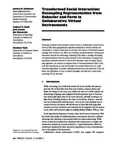 Jeremy N. Bailenson [removed] Virtual Human Interaction Lab Department of Communication Stanford University Stanford, CA[removed]