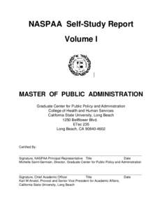 NASPAA Self-Study Report Volume I MASTER OF PUBLIC ADMINISTRATION Graduate Center for Public Policy and Administration College of Health and Human Services