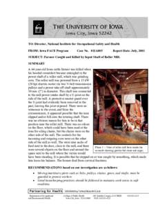 TO: Director, National Institute for Occupational Safety and Health FROM: Iowa FACE Program Case No. 01IA005  Report Date: July, 2001