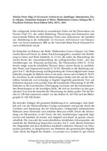 Nicolas VINEL (Hg.), In Nicomachi Arithmeticam. Jamblique. Introduction, Texte critique, Traduction française et Notes. Mathematica Graeca Antiqua Bd. 3. Pisa/Rom: Fabrizio Serra Editore 2014, 348 S., Abb. Die vorliegen