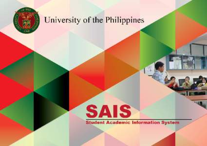 Doc Ref: SAIS User Manual – Student Self Service Enrollment  Student Self Service Enrollment File Ref: eUP - SAIS - UM Student Self Service Enrollment – 13 Febver