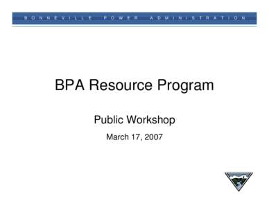 BPA Resource Program, public workshop presentation, [removed]