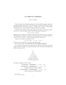 ON GREEN-TAO THEOREM FELIX LAZEBNIK The last twenty years lavished mathematics with incredible presents: many oldstanding problems were solved. The most famous of them are the Fermat’s Last Theorem and the Poincare’s