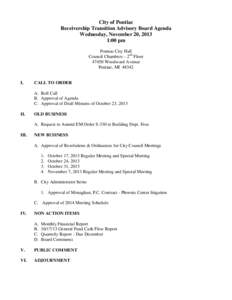 City of Pontiac Receivership Transition Advisory Board Agenda Wednesday, November 20, 2013 1:00 pm Pontiac City Hall Council Chambers – 2nd Floor