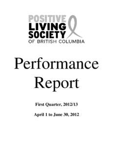 Performance Report First Quarter, [removed]April 1 to June 30, 2012  Performance Report