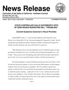News Release Controller of the State of California - Kathleen Connell 300 Capitol Mall, Suite 1850 Sacramento, California[removed]Contact: Byron Tucker, Linda Carlson[removed]