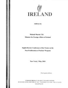 IRELAND Address by Micheal Martin T.D. Minister for Foreign Affairs of Ireland