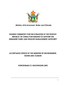 National parks of Zimbabwe / Provinces of Zimbabwe / Zimbabwe / Government of Zimbabwe / Africa / Zimbabwe Parks and Wildlife Management Authority / Mana Pools National Park / Hwange / Ministry of Environment / Wildlife / Wildlife of Zimbabwe / Outline of Zimbabwe