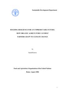 Sustainable agriculture / Land management / Sustainable food system / Organic farming / Agricultural soil science / Organic food / Adaptation to global warming / Soil / Fertilizer / Agriculture / Environment / Sustainability