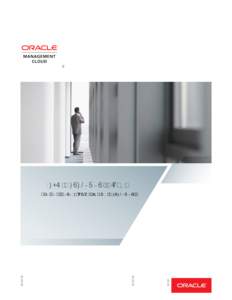 Oracle Management Cloud The Next Generation of Systems Management Oracle Management Cloud represents a new generation of systems management designed for today’s IT organizations. Delivering on Oracle’s vision of pro