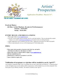 Artists’ Prospectus Application Deadline: March 31 st . Festival Dates: All Day Artist Market, Events & Performances