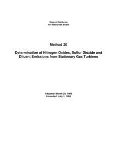 Test Method: Method 20 Determination of Nitrogen Oxides, Sulfur Dioxide and Diluent Emissions from Stationary Gas Turbines