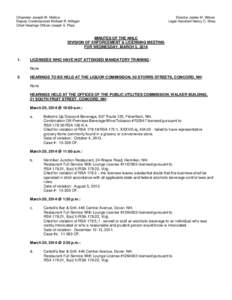 Chairman Joseph W. Mollica Deputy Commissioner Michael R. Milligan Chief Hearings Officer Joseph S. Plaia Director James M. Wilson Legal Assistant Nancy C. Shea