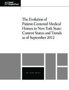 The Evolution of Patient-Centered Medical Homes in New York State: Current Status and Trends as of September 2012