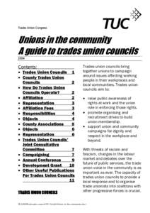 Labour council / Structure / Trades Union Congress / Business ethics / Affiliated trade union / Community / Wales TUC / Trade union / Greater London Association of Trade Union Councils / Labour relations / Trade unions in the United Kingdom / Human resource management