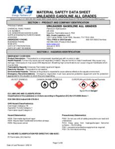 MATERIAL SAFETY DATA SHEET UNLEADED GASOLINE ALL GRADES Prepared according to U.S. OSHA, CMA, ANSI, Canadian WHMIS, Australian WorkSafe, Japanese Industrial Standard JIS Z 7250:2000, and European Union REACH regulations 