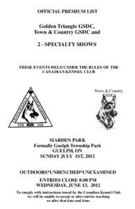 OFFICIAL PREMIUM LIST  Golden Triangle GSDC, Town & Country GSDC and 2 - SPECIALTY SHOWS