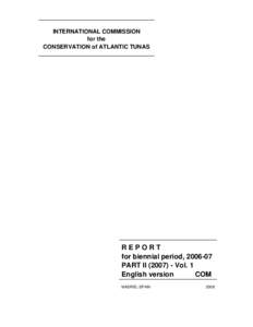 Fisheries science / International Commission for the Conservation of Atlantic Tunas / Environmental law / Fishery Resources Monitoring System / Coordinating Working Party on Fishery Statistics / Atlantic bluefin tuna / Illegal /  unreported and unregulated fishing / Vessel monitoring system / Tuna / Fish / Fishing industry / Scombridae