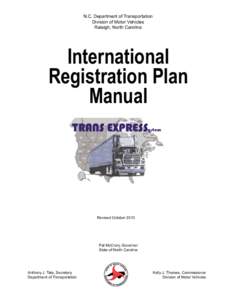 N.C. Department of Transportation Division of Motor Vehicles Raleigh, North Carolina International Registration Plan