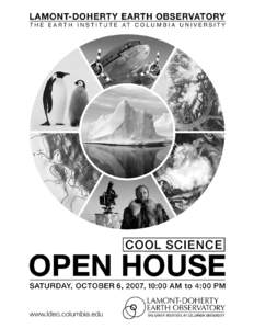 Open House Program[removed]Lamont-Doherty Earth Observatory The Earth Institute at Columbia University Located on a 157-acre campus on the Hudson River, the Lamont-Doherty Earth Observatory (LDEO) is the only research cen
