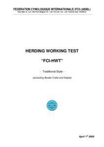 FEDERATION CYNOLOGIQUE INTERNATIONALE (FCI) (AISBL) Place Albert 1er, 13, B[removed]Thuin (Belgique) Tél : ++[removed] – Fax : ++[removed], email : [removed]