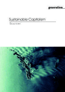 Business ethics / Social responsibility / Environmentalism / Environmental social science / Ethical investment / Sustainable Asset Management / Generation Investment Management / Socially responsible investing / Integrated reporting / Environmental economics / Environment / Economics