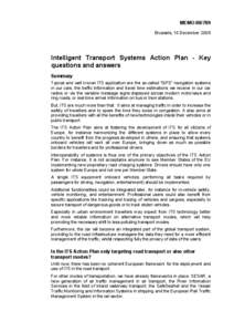 MEMO[removed]Brussels, 16 December 2008 Intelligent Transport Systems Action Plan - Key questions and answers Summary