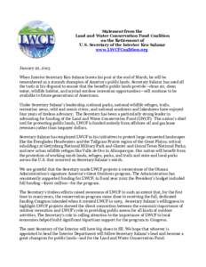 Statement from the Land and Water Conservation Fund Coalition on the Retirement of U.S. Secretary of the Interior Ken Salazar www.LWCFCoalition.org