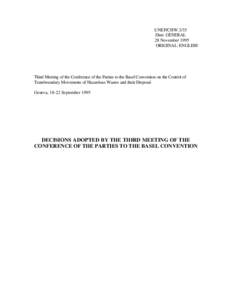 UNEP/CHW.3/35 Distr. GENERAL 28 November 1995 ORIGINAL: ENGLISH  Third Meeting of the Conference of the Parties to the Basel Convention on the Control of