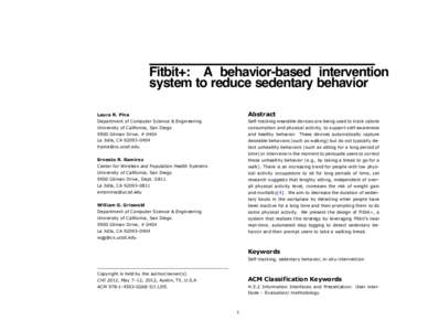 Fitbit+: A behavior-based intervention system to reduce sedentary behavior Laura R. Pina Abstract