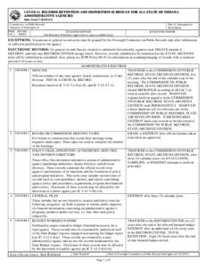 GENERAL RECORDS RETENTION AND DISPOSITION SCHEDULE FOR ALL STATE OF INDIANA ADMINISTRATIVE AGENCIES State Form 5 (R4[removed]Commission on Public Records Signature of final approval ITEM