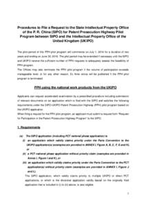 Procedures to File a Request to the State Intellectual Property Office of the P. R. China (SIPO) for Patent Prosecution Highway Pilot Program between SIPO and the Intellectual Property Office of the United Kingdom (UKIPO